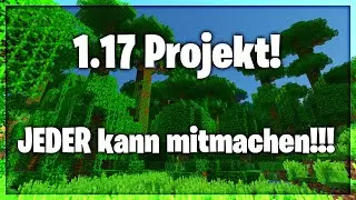 1.17 Minecraft Server UPDATE!!! | JEDER kann mitmachen!!!