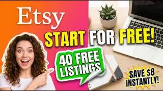 how to get 40 free etsy listings | Get 40 Free Listings & Save $8 Instantly