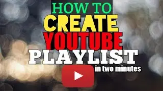 How to create your playlist on your youtube channel (2019)