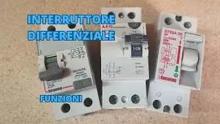 Interruttore Differenziale - Funzioni