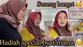 NGASI HADIAH KE MAMA, BARANG YANG SUDAH LAMA MAMA IMPIKAN SEKALI🥰