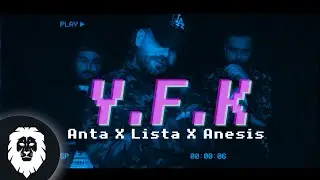 Anta X Lista X Anesis - YFK @NADpro