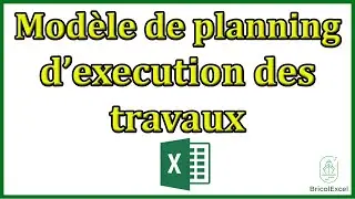 Modèle de planning d execution des travaux Excel