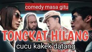 TONGKAT SAKTI KAKEK  DICURI  kakek sugi comedy
