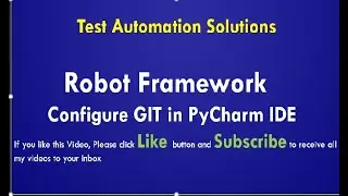 Robot Framework | Configure GIT in Pycharm IDE