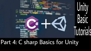 Coading basics for C-sharp in Unity| Unity basic tutorial series Part#4