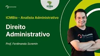 ICMBio - Analista Administrativo - Aula de Direito Administrativo - indisponibilidade de bens