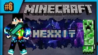 Приключение Hexxit #6. Продолжение битв.