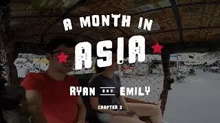 A Month In Asia // Chapter 3