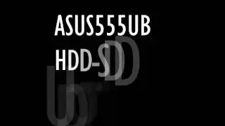 ASUS X555UB HDD to SSD Upgrade