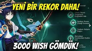 3000 WISH GÖMDÜK | AVARE & ITTO WISHLERI | Genshin Impact Türkçe
