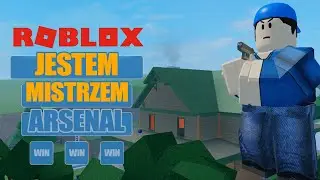 Jest gra w której JESTEM MISTRZEM xD - ROBLOX ARSENAL  - WIN - po raz pierwszy na kanale Roblox !!