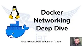 [Urdu/Hindi/اردو] - Docker Networking Deep Dive