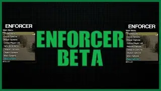 GTA V Enforcer Menu Beta | Updated to 2.7 | + New Features!