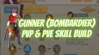 Gunner/Bombardier PVP & PVE Skill Build (pve test) - Guardians Of Cloudia