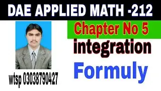 DAE Math 212|| 2nd year || Applied Mathematics- 212||Chapter 5 || integration || Formuly
