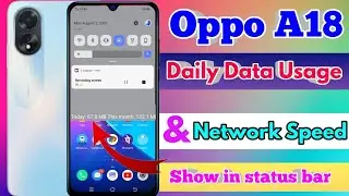 oppo a18 data usage settings, oppo a18 data speed setting