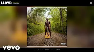 Lloyd - Infinity (Audio) ft. River