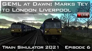 GEML at Dawn / Marks Tey to London Liverpool St.: TS 2021 Ep 6/KermMartian Live #43