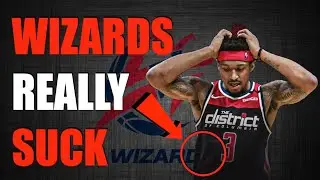 Why the Washington Wizards Suck