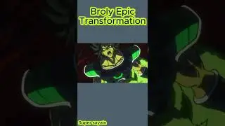Broly Epic transformation😱 #dragonball  #goku  #fyp