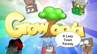 Growtopia| Lazy Town Parody