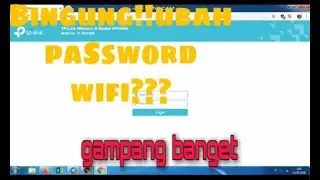 Cara Mudah Mengganti Password Wifi