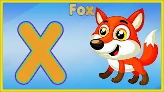Letter X | Fox, Box, Six & Text - Learn the Letter X
