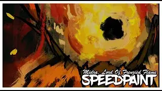 Midra, Lord Of Frenzied Flame// Speedpaint