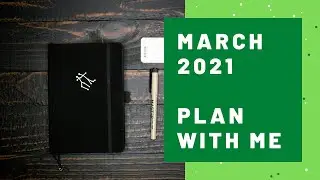 Plan with Me - March 2021 Minimalist Bullet Journal