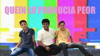 🔴QUEIN LO PRONUCIA PEOR
