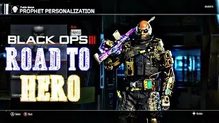 BO3: ROAD TO HERO (Prophet)