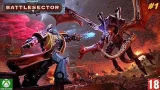 Warhammer 40,000 Battlesector (Xbox One) - Прохождение - #1. (без комментариев)
