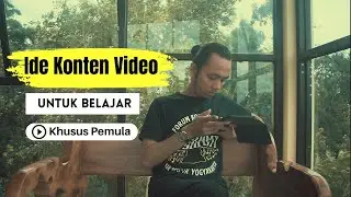 Ide Konten Video Sederhana