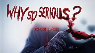 Why So Serious? - Yoo Gotti (POSE)