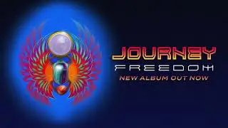 Journey - New Album 'Freedom' Out Now!