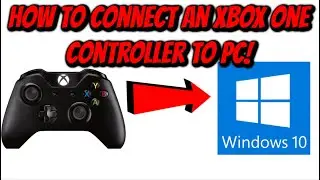 How To Wirelessly Connect An Xbox One Controller To A PC (Tutorial)