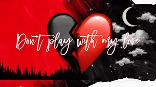 Don’t play with my love (YungMoon Teaser)