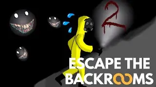 Escape the Backrooms! | Part 2