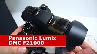 Panasonic Lumix FZ1000 Unboxing