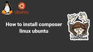how to install composer on linux ubuntu