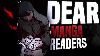Dear Manga Readers...