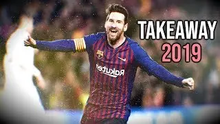 Lionel Messi ►The Chainsmokers, ILLENIUM - Takeaway ● Goals & Skills 2018/2019