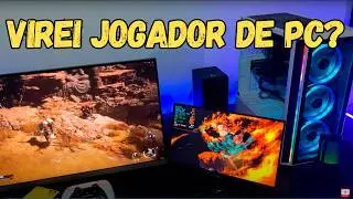 ABANDONEI OS CONSOLES E VIREI PC GAMER?