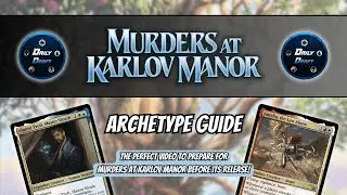 Murders at Karlov Manor Limited Archetype Guide! | MKM Limited Set Review! | Magic the Gathering