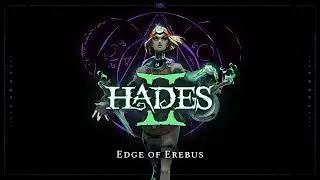 Hades II - Edge of Erebus
