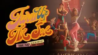 Trang Pháp - Turn Up The Fire (Dance Version) (Gái Già Lắm Chiêu V OST)