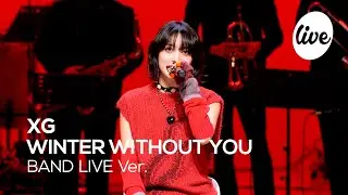 [4K] XG - “WINTER WITHOUT YOU” Band LIVE Concert [it's Live] K-POP live music show