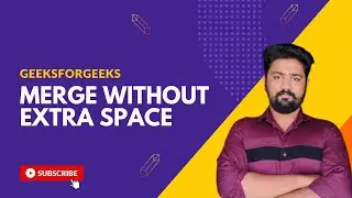 Merge Two Sorted Arrays in Just 5 Minutes Without Extra Space