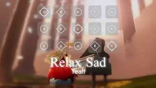 Relax Sad - Yealt | Sky Piano Cover | Sky: Children of the Light